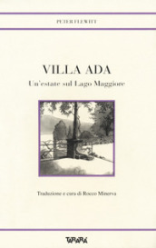 Villa Ada. Un estate sul Lago Maggiore
