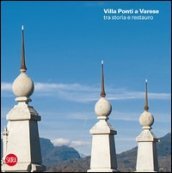 Villa Andrea Ponti a Varese tra storia e restauro