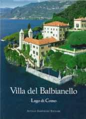 Villa del Balbianello. Lago di Como. Ediz. italiana e inglese