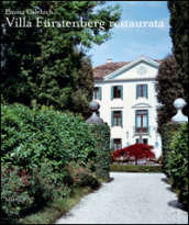 Villa Furstenberg. Ediz. illustrata