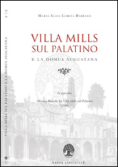 Villa Mills sul Palatino e la Domus Augustana