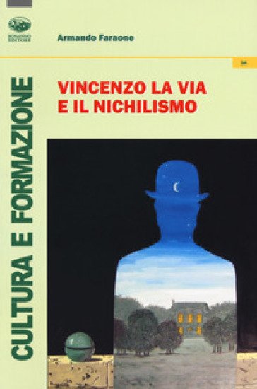Vincenzo La Via e il nichilismo