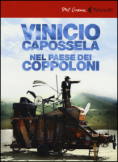 Vinicio Capossela. Nel paese dei coppoloni. DVD. Con booklet