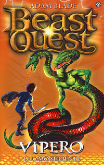 Vipero. L'uomo serpente. Beast Quest. 10.