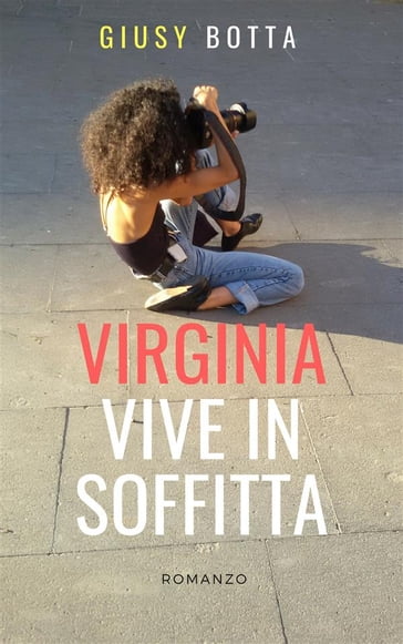 Virginia vive in soffitta
