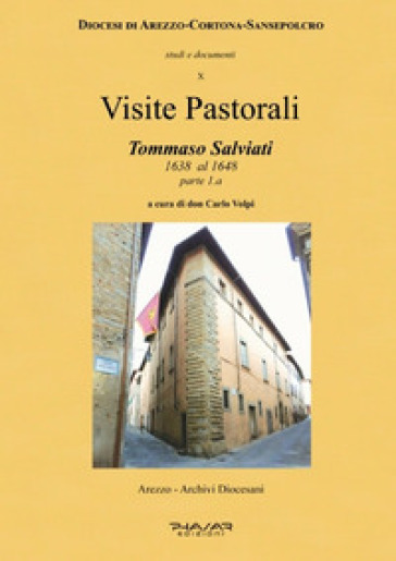 Visite pastorali. Tommaso Salviati. 1: 1638 al 1648