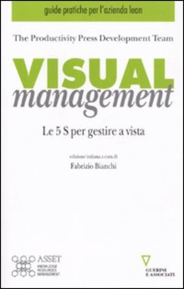 Visual management. Le 5 S per gestire a vista