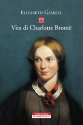 Vita di Charlotte Bronte