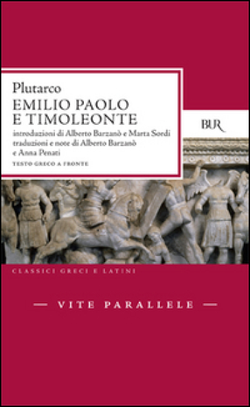 Vite parallele. Emilio Paolo e Timoleonte