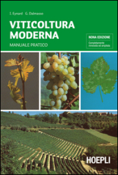 Viticoltura moderna. Per gli Ist. Tecnici agrari