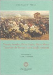 Vittorio Amedeo, Prinz Eugen, Pietro Micca: l assedio di Torino visto dagli scrittori