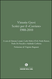 Vittorio Grevi. Scritti per il «Corriere» (1988-2010)