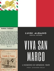 Viva San Marco - l assedio di Venezia (1849)