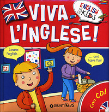 Viva l'inglese! Ediz. illustrata. Con CD Audio