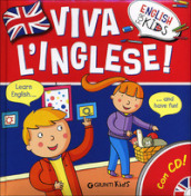 Viva l inglese! Ediz. illustrata. Con CD Audio