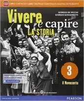 Vivere e capire la storia. Per la Scuola media. Con e-book. Con espansione online. Vol. 3