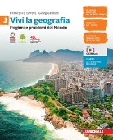 Vivi la geografia. Per la Scuola media. Con e-book. Con espansione online. Vol. 3: Regioni e problemi del Mondo