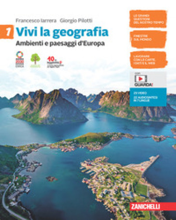 Vivi la geografia. Per la Scuola media. Con e-book. Con espansione online. Vol. 1: Ambienti e paesaggi d'Europa