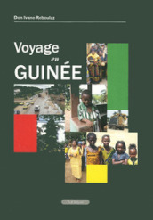 Vojage en Guinée