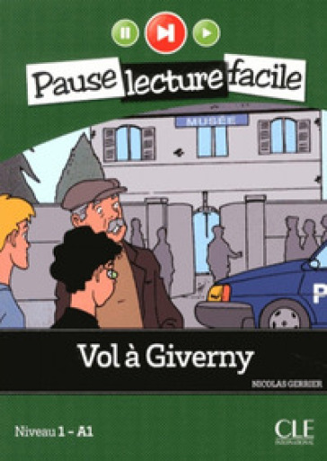 Vol à Giverny. A1.1. Con CD-Audio