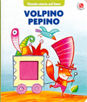 Volpino Pepino. Ediz. illustrata