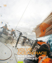 Volvo Ocean Race 08-09. Diario di bordo di Telefonica Blu