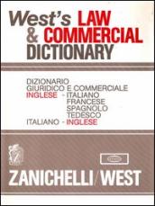 West s Law & Commercial Dictionary. Dizionario giuridico e commerciale Inglese-Italiano, Francese, Spagnolo, Tedesco, Italiano-Inglese