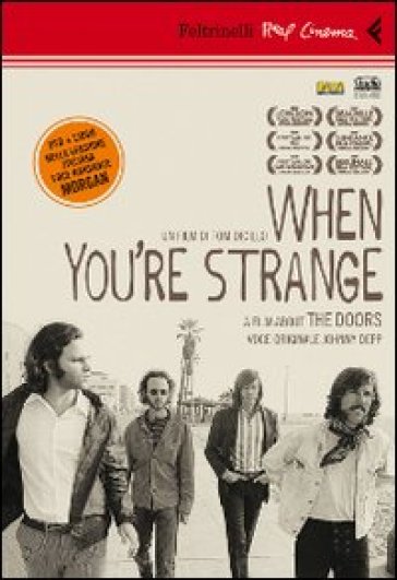 When you're strange. A film about The Doors. DVD. Con libro
