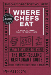 Where chefs eat. A guide to chefs  favourite restaurants