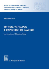 Whistleblowing e rapporto di lavoro