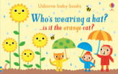 Who s wearing a hat? ...is it the orange cat? Ediz. a colori