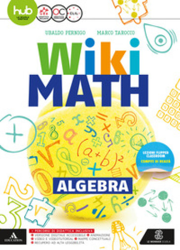 Wiki math. Algebra-Geometria. Per la Scuola media. Con e-book. Con espansione online. Vol. 3
