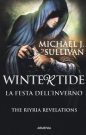 Wintertide. La festa d inverno. The Riyria revelations. 3.