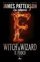 Witch & wizard - Il fuoco
