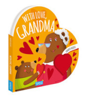 With love, grandma. Shaped books. Ediz. a colori