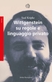 Wittgenstein, su regole e linguaggio privato