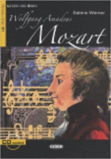 Wolfgang Amadeus Mozart. Con File audio scaricabile on line