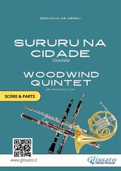 Woodwind Quintet sheet music: Sururu na Cidade (score & parts)