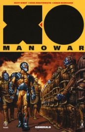 X-0 Manowar. Nuova serie. 2: Generale