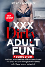 XXX dirty adult fun + bonus story