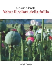 Yaba, il colore della follia
