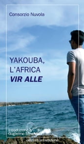 Yakouba, l Africa vir alle