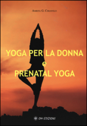 Yoga per la donna e prenatal yoga