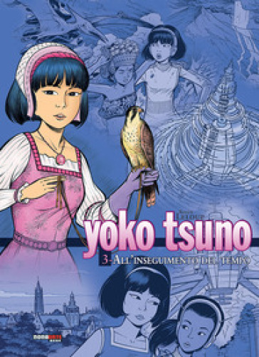 Yoko Tsuno. L'integrale. 3.