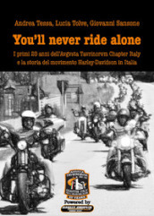 You ll never ride alone