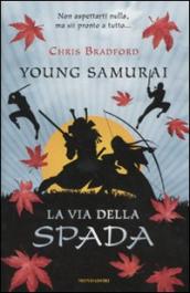 Young samurai. 2.La via della spada