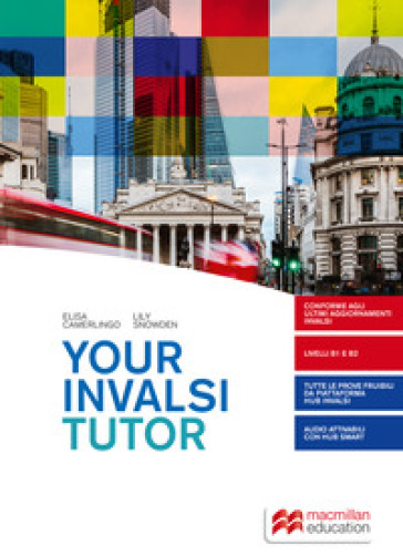 Your INVALSI tutor. Per le Scuole superiori. Con e-book. Con espansione online