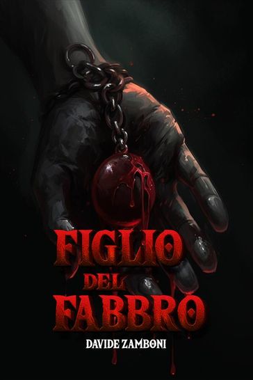 Your Will: Figlio del Fabbro