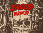 Zagor. King of Darkwood. Con gadget. Con Poster