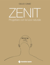 Zenit. Progettare con la luce naturale